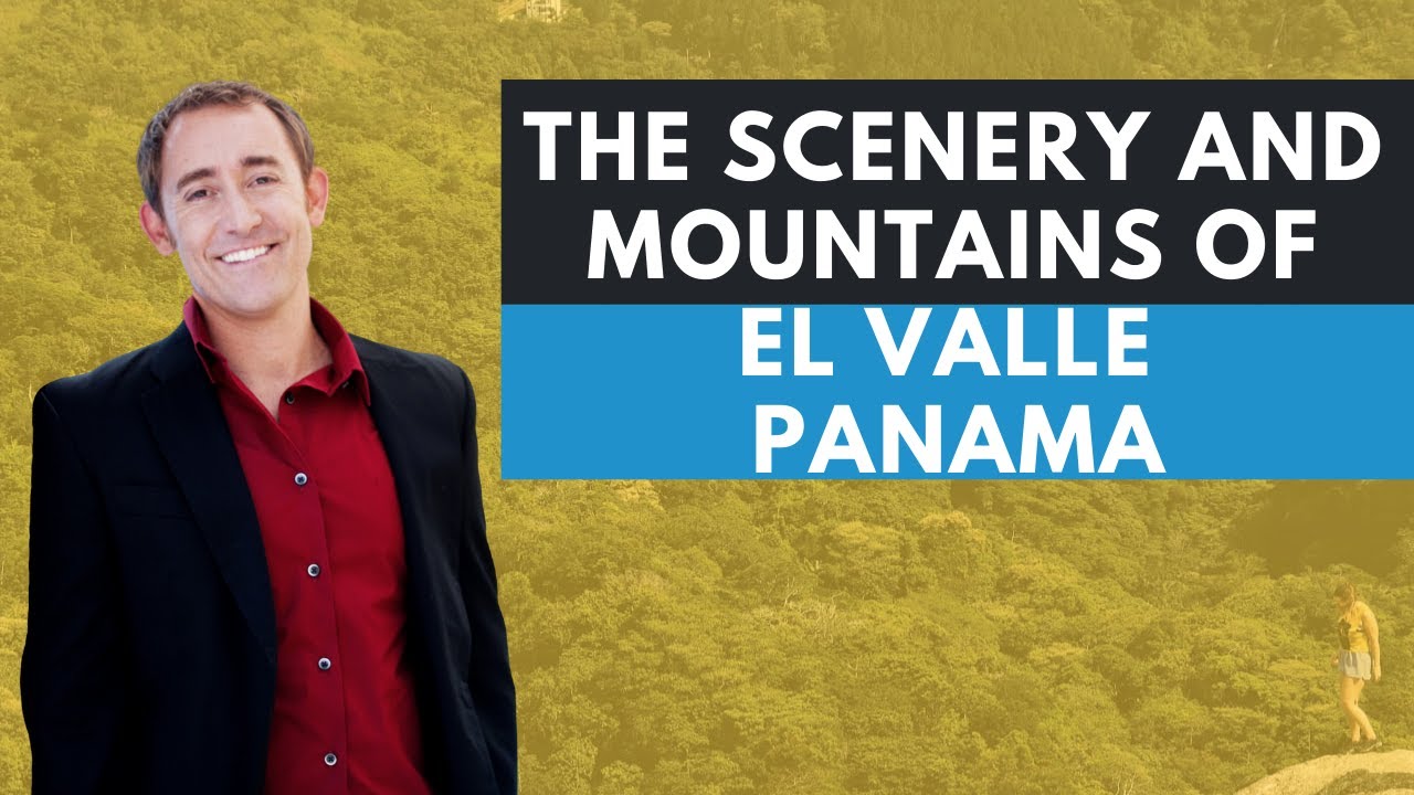 The Scenery and Mountains of El Valle Panama