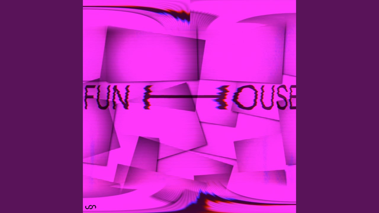 Fun House