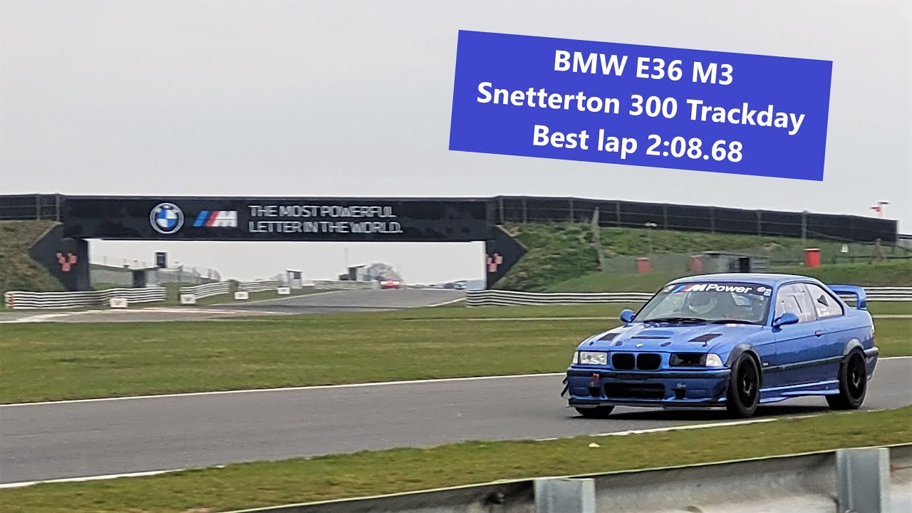 BMW E36 M3 - Snetterton 300 - Quick lap - 30.03.2022