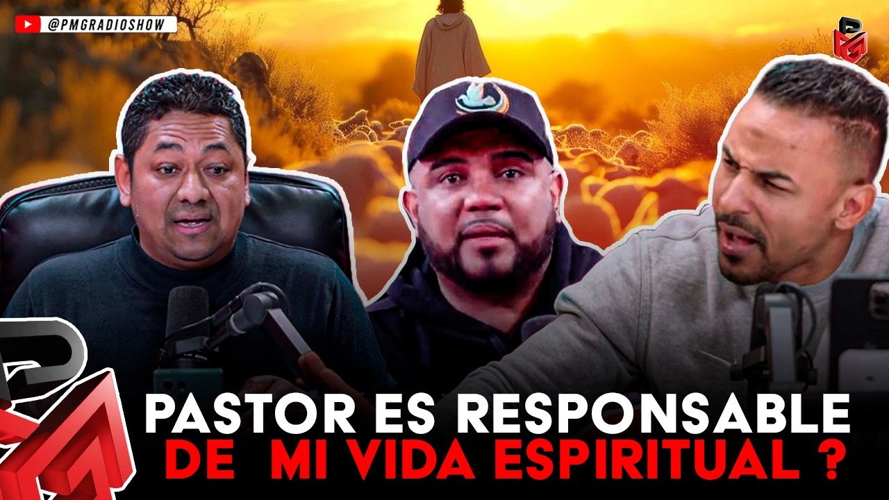 SERÁ EL PASTOR EL RESPONSABLE COMO ESTE MI VIDA ESPIRITUAL ? @PMGRADIOSHOW