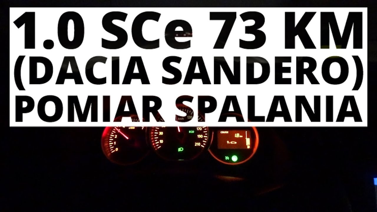 Dacia Sandero 1.0 SCe 73 KM (MT) - pomiar zużycia paliwa