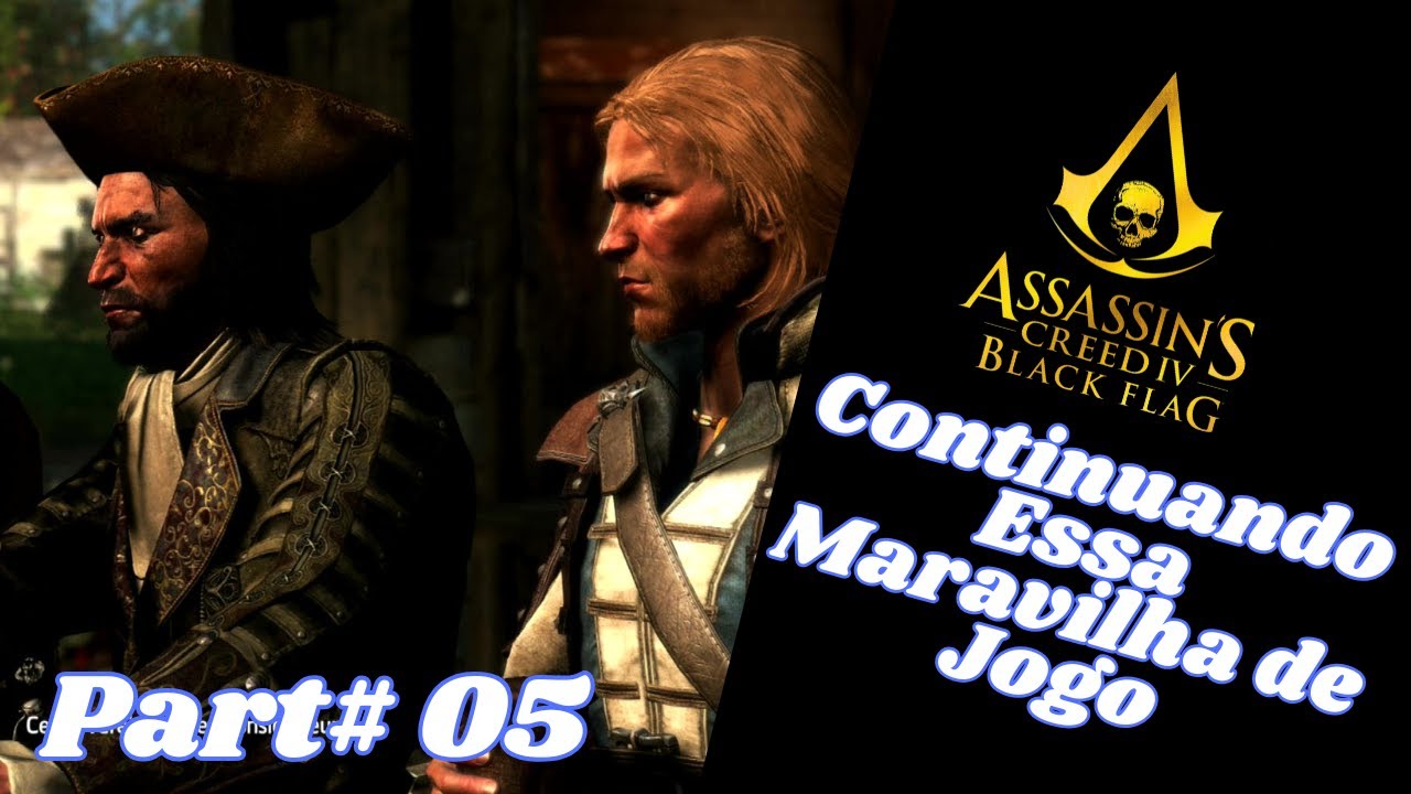 Assassin´S Creed Black Flag-Epis# 05-Novos Aliados!!!!(Dublado e Legendado Em Português)