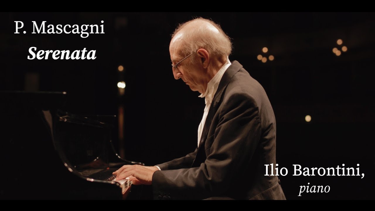 Mascagni - Serenata. Ilio Barontini, piano