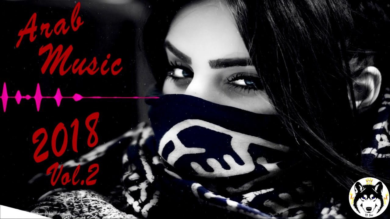 ♫❄Muzica Noua Februarie 2018|Arabic & Dance Music❄♫|Dj Edal|❄♫(Vol.2)