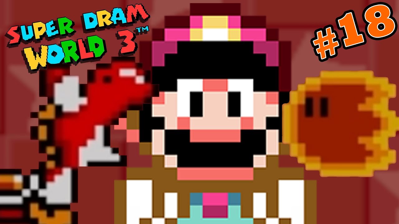 The Most Brutal Level So Far // Super Dram World 3 (Part #18)