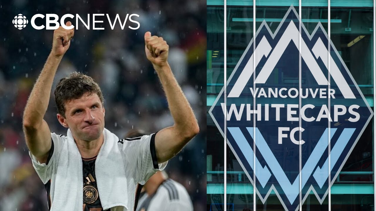 Whitecaps expected to sign German superstar Thomas Müller