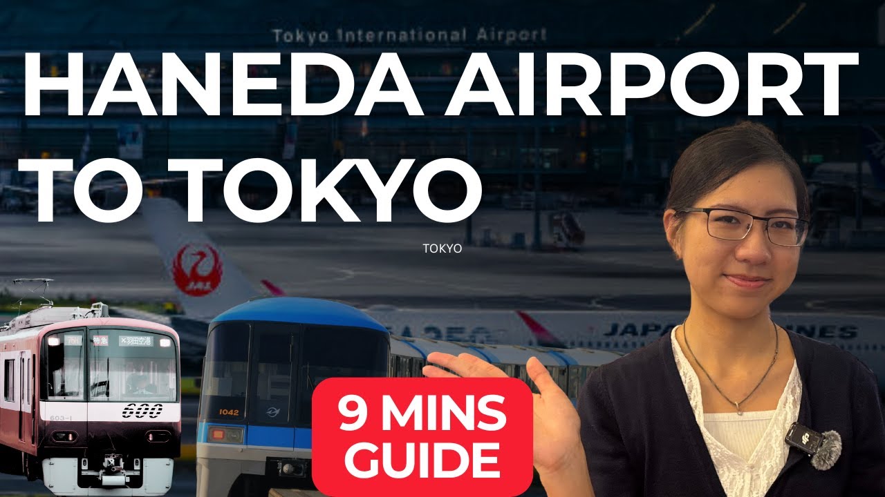 Haneda Airport to Tokyo: Cheapest vs Fastest vs Most Convenient