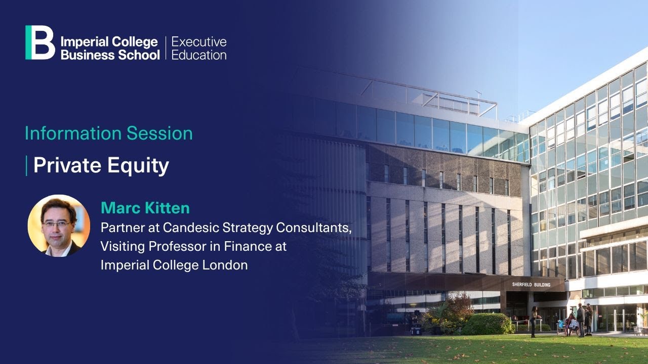 Information session on Imperial College Business School Executive Education’s Private Equity