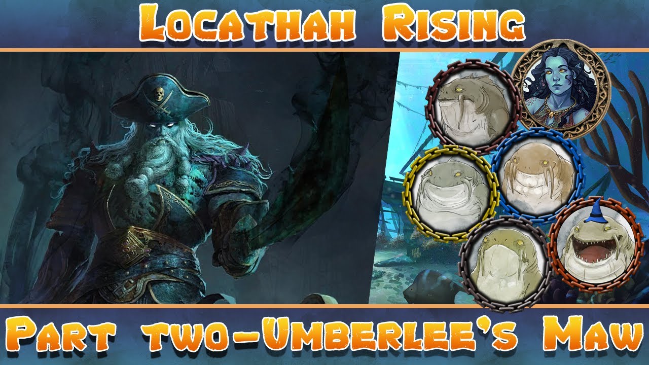 [Umberlee's Maw] - Locathah Rising - Roll20 Dungeons & Dragons 5E - Part 2