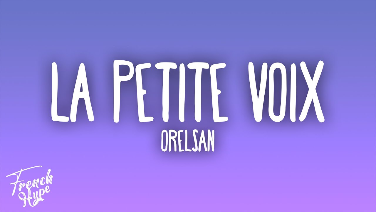 Orelsan - La petite voix