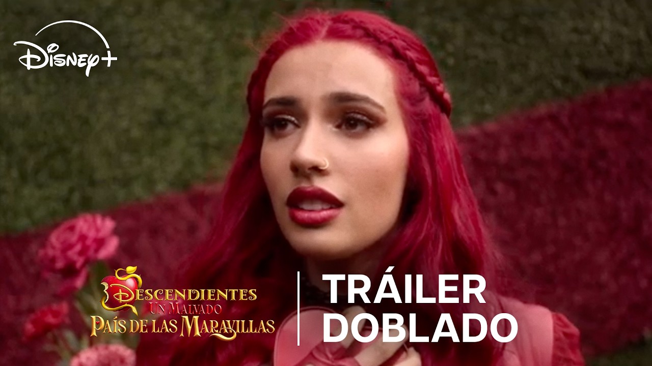 Descendientes: Un malvado Pa&iacute;s de las Maravillas | Tr&aacute;iler Doblado | Disney+