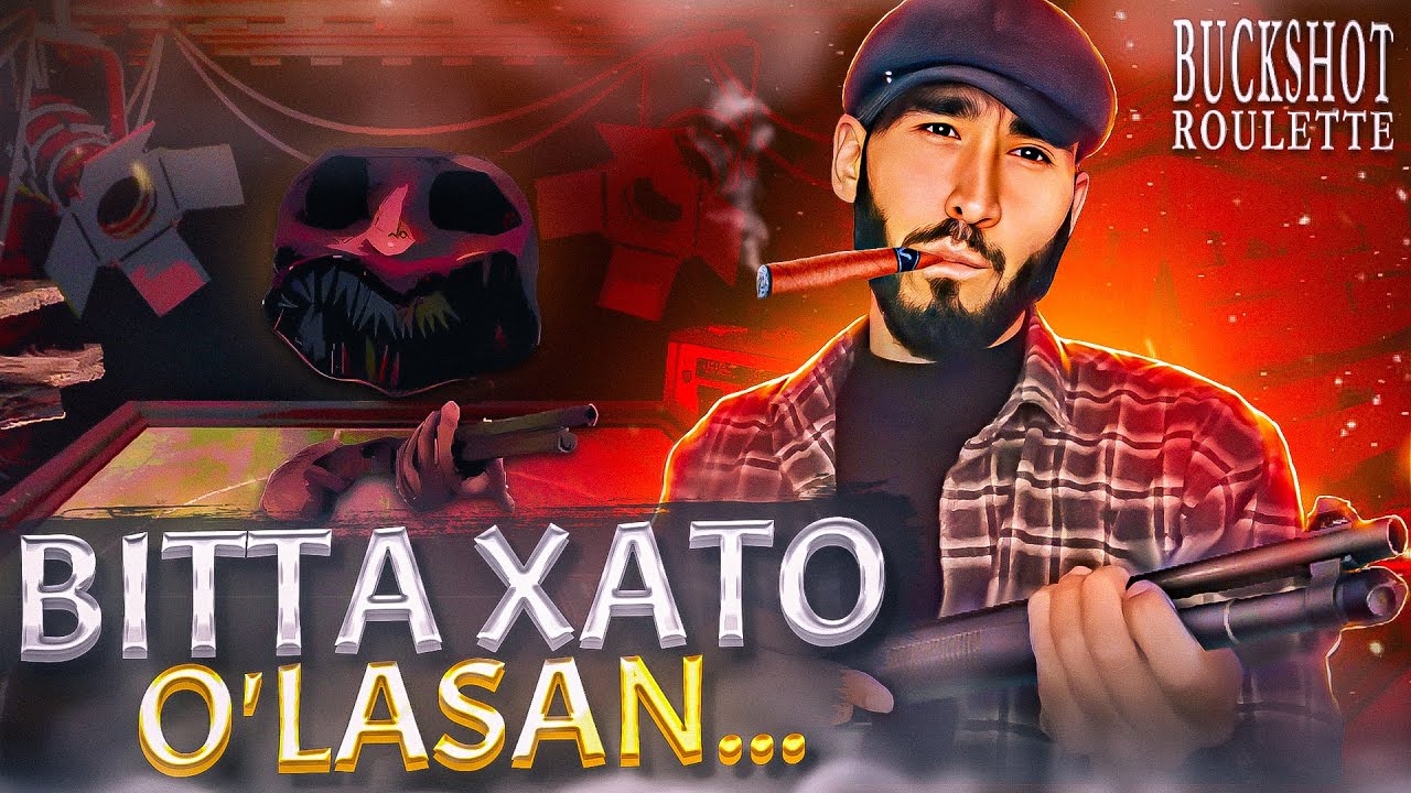 BITTA XATO, O'LASAN - Buckshot Roulette | UZBEKCHA LETSPLAY