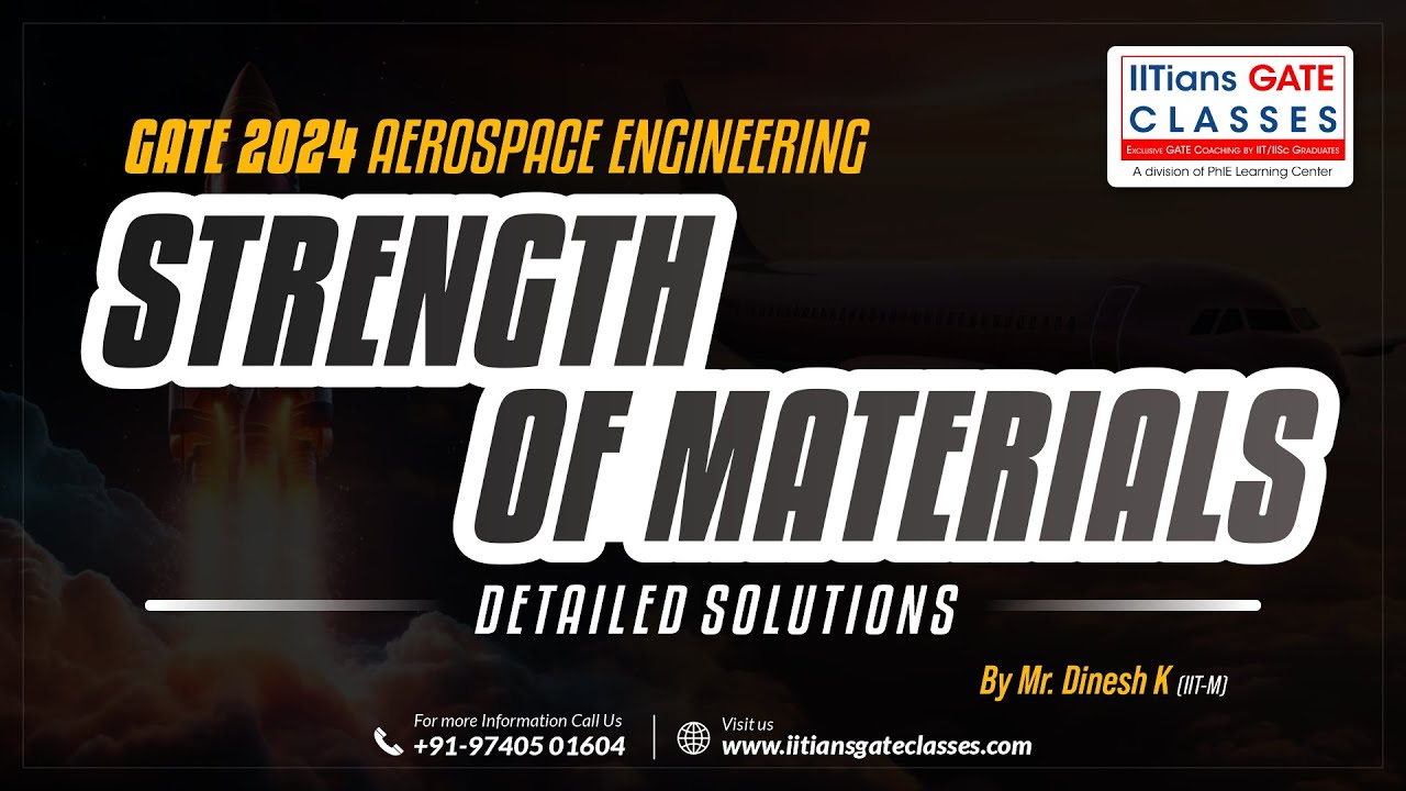 GATE 2024 Aerospace Engineering Question Paper | Strength of Materials Solution | GATE AE Lectures