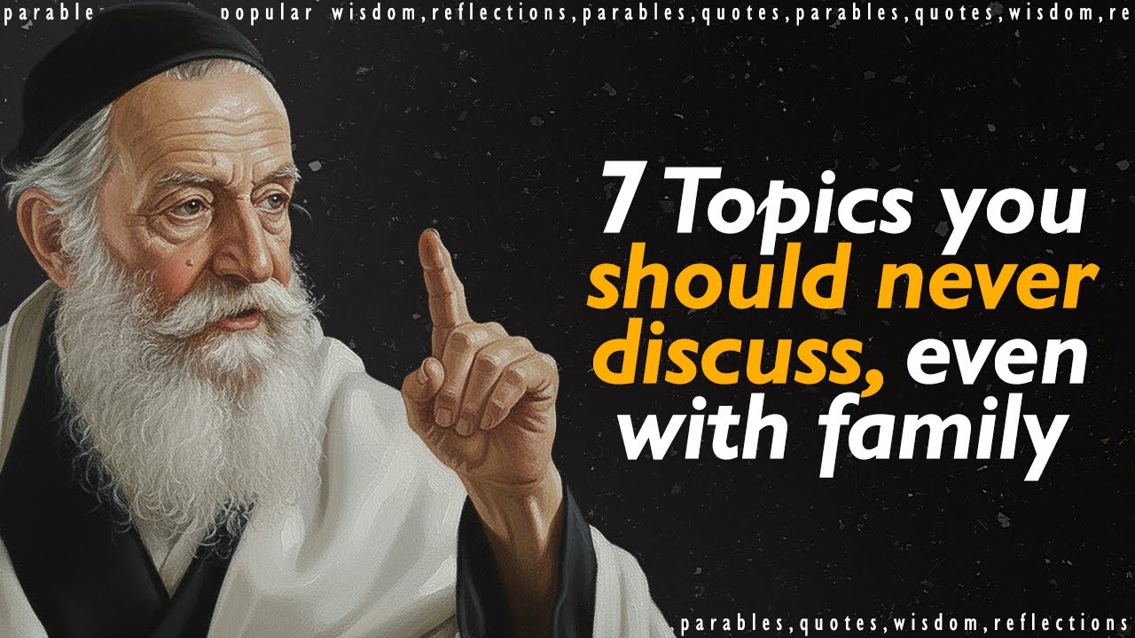 7 Forbidden Topics | Jewish Wisdom