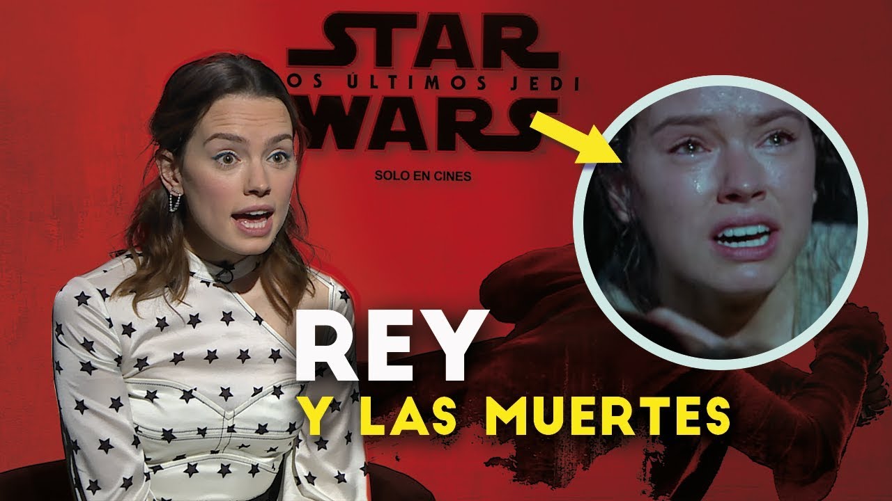 'Star Wars: The Last Jedi': entrevista con Daisy Ridley (Rey) nos habló de Muerte y Luke Skywalker