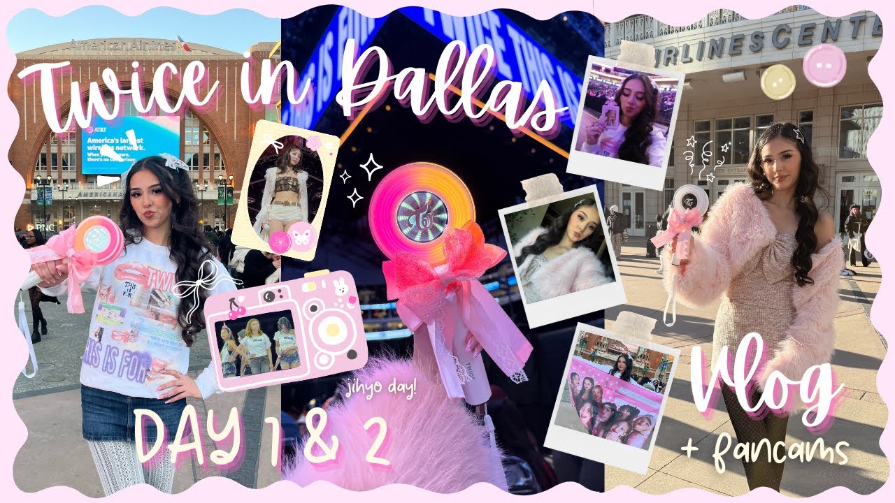 twice in dallas day 1 & 2🍭🎀 *vlog + fancams* THIS IS FOR TOUR💘