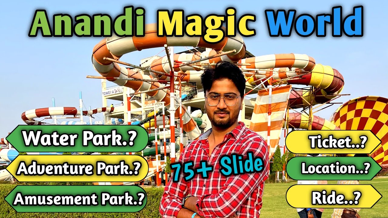 Anandi Magic World | Water Park | Adventure Zone | Amusement Park | Lucknow