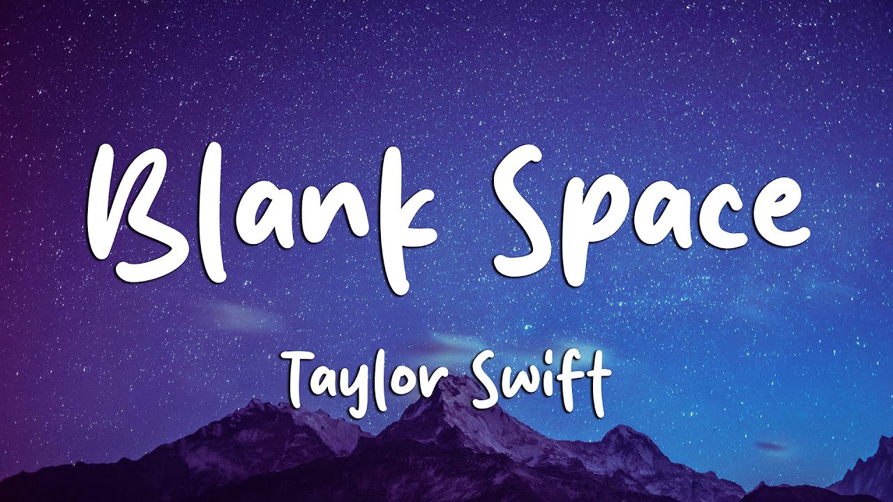 Taylor Swift - Blank Space (Lyrics)