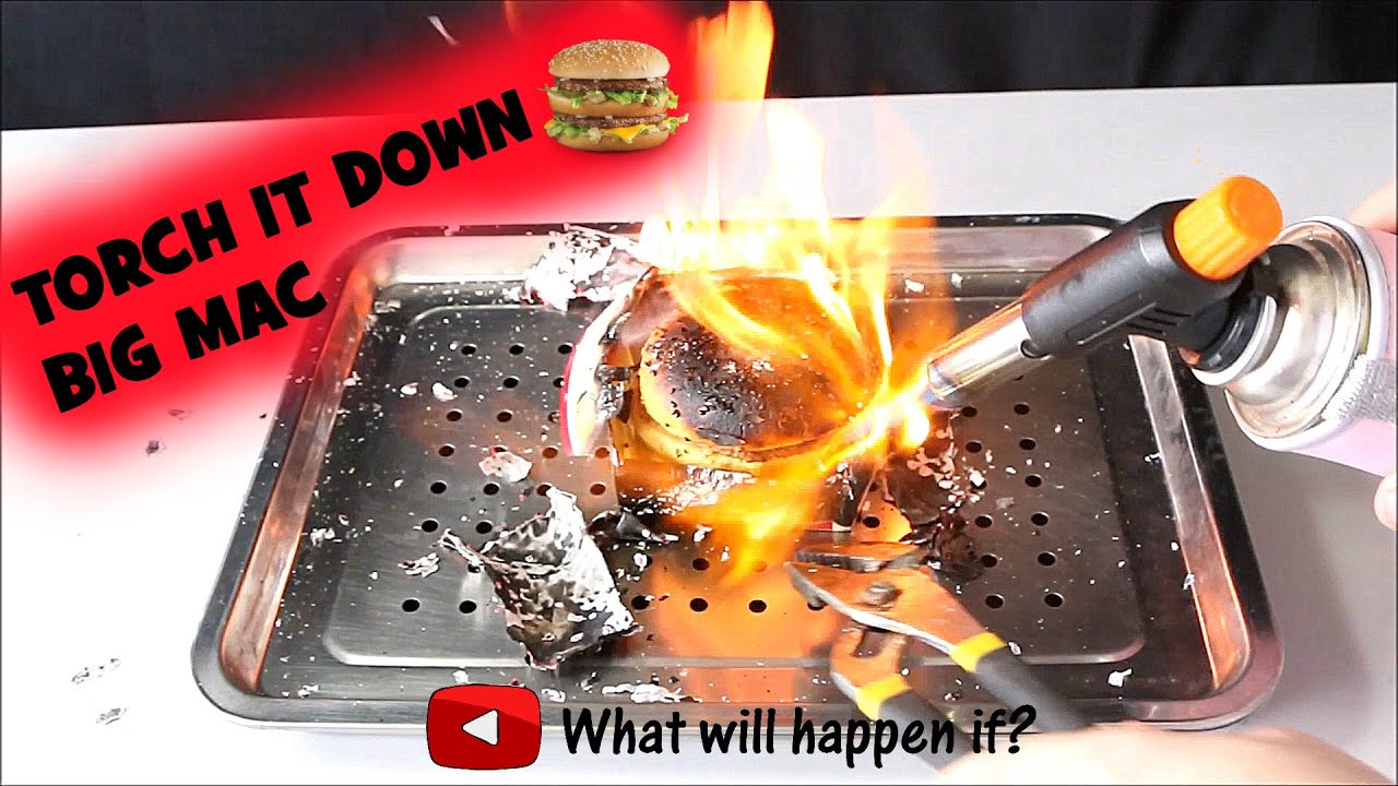 BIG MAC VS GAS TORCH