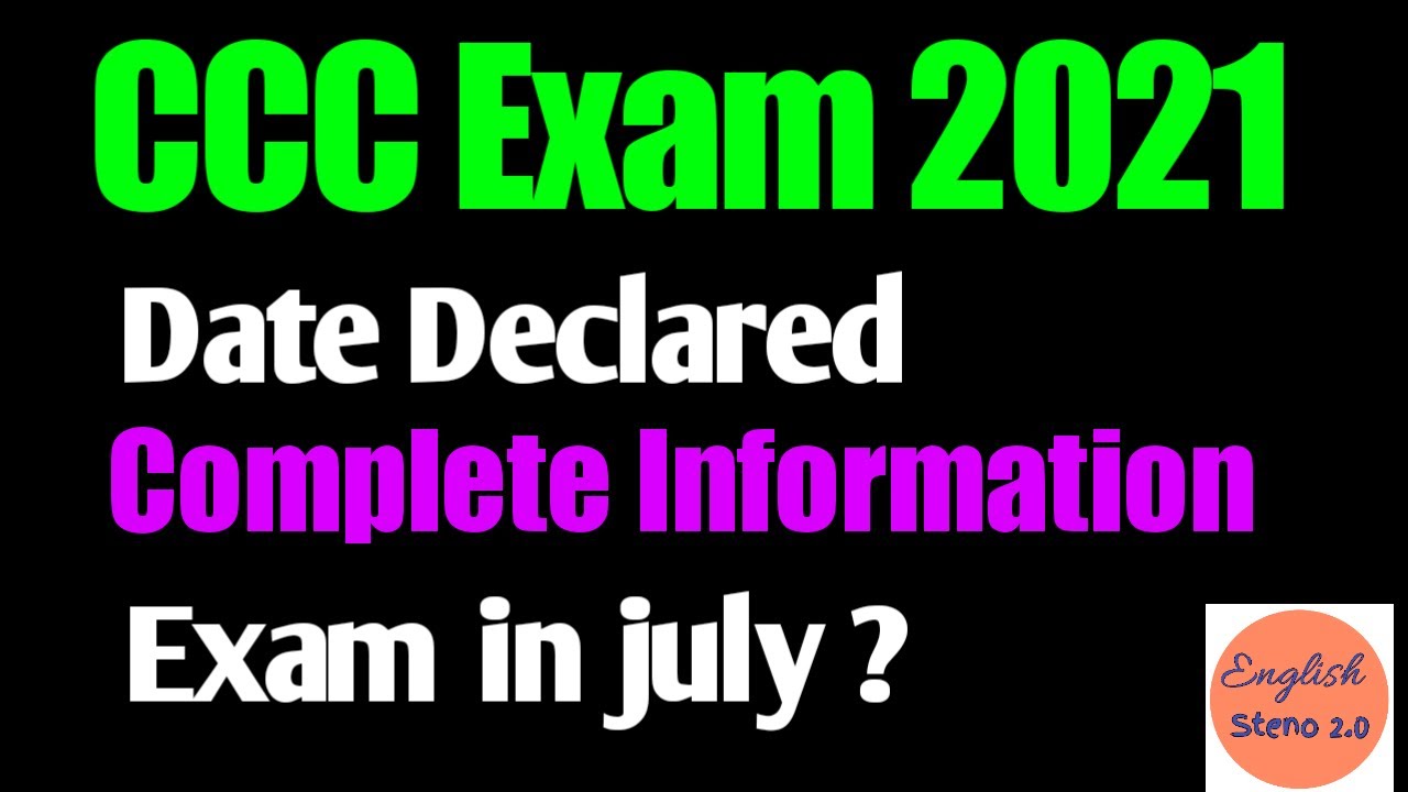 CCC Exam Date 2021| Syllabus|No. of Questions|Exam pattern| Negative Marking|English Steno 2.0