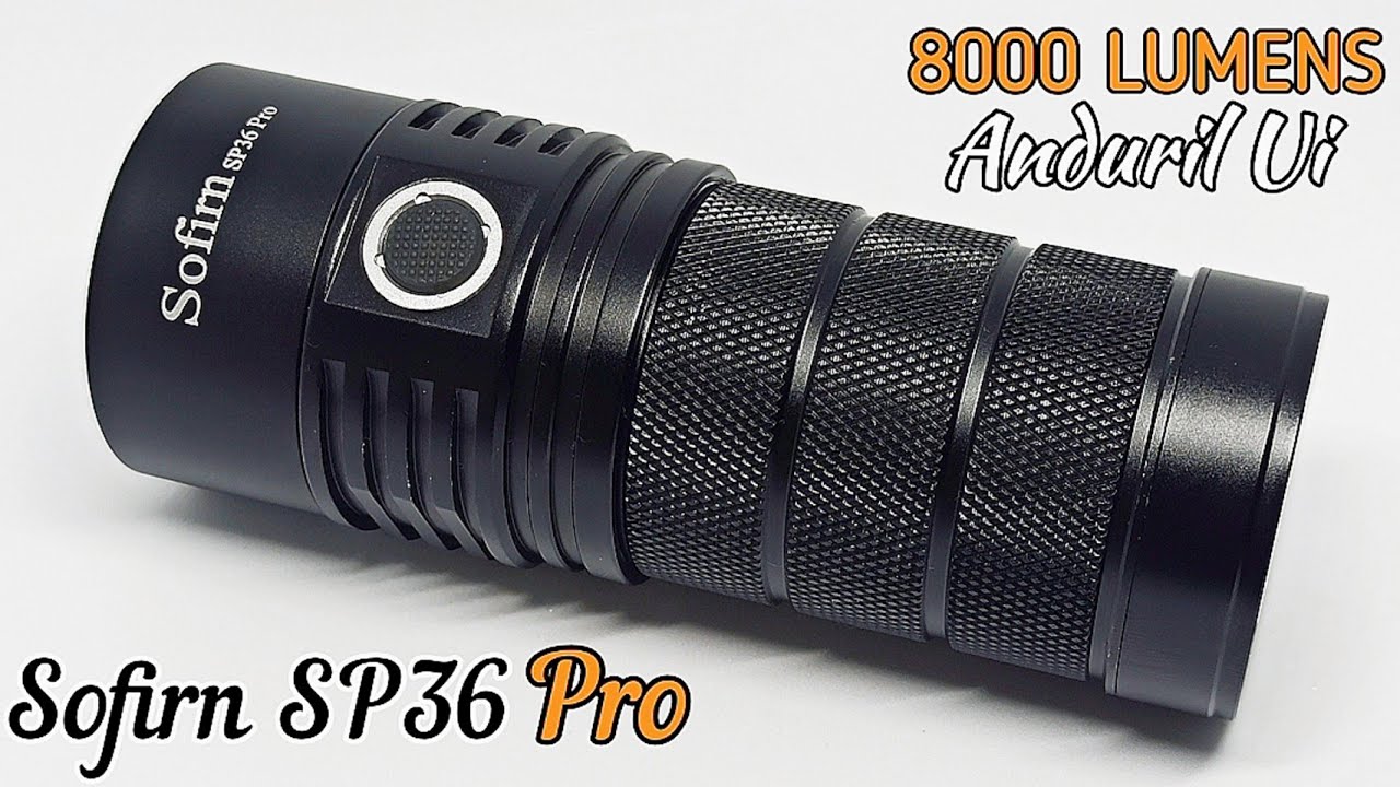 SOFIRN SP36 PRO - 8000 LUMENS - TYPE-C PORT | 4pc. SST40 LED (A good decision to make?)