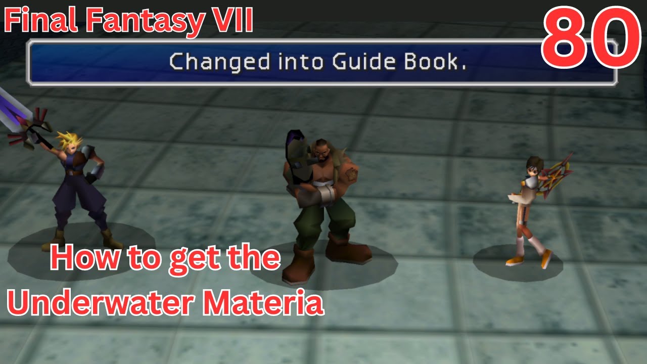 Final Fantasy VII - No Commentary - How to Get the Underwater Materia - Guide Book