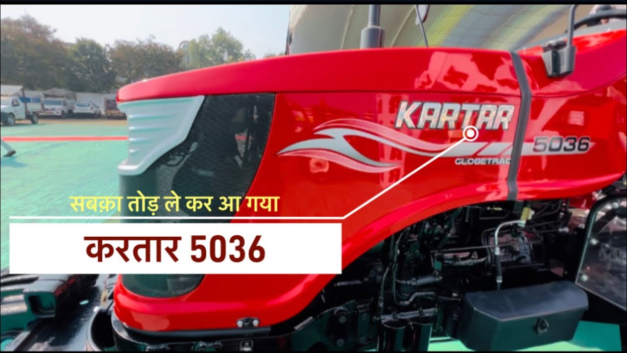 KARTAR 5036 4wd GLOBALTRAC tractor full specifications with live review with Kirloskar engine