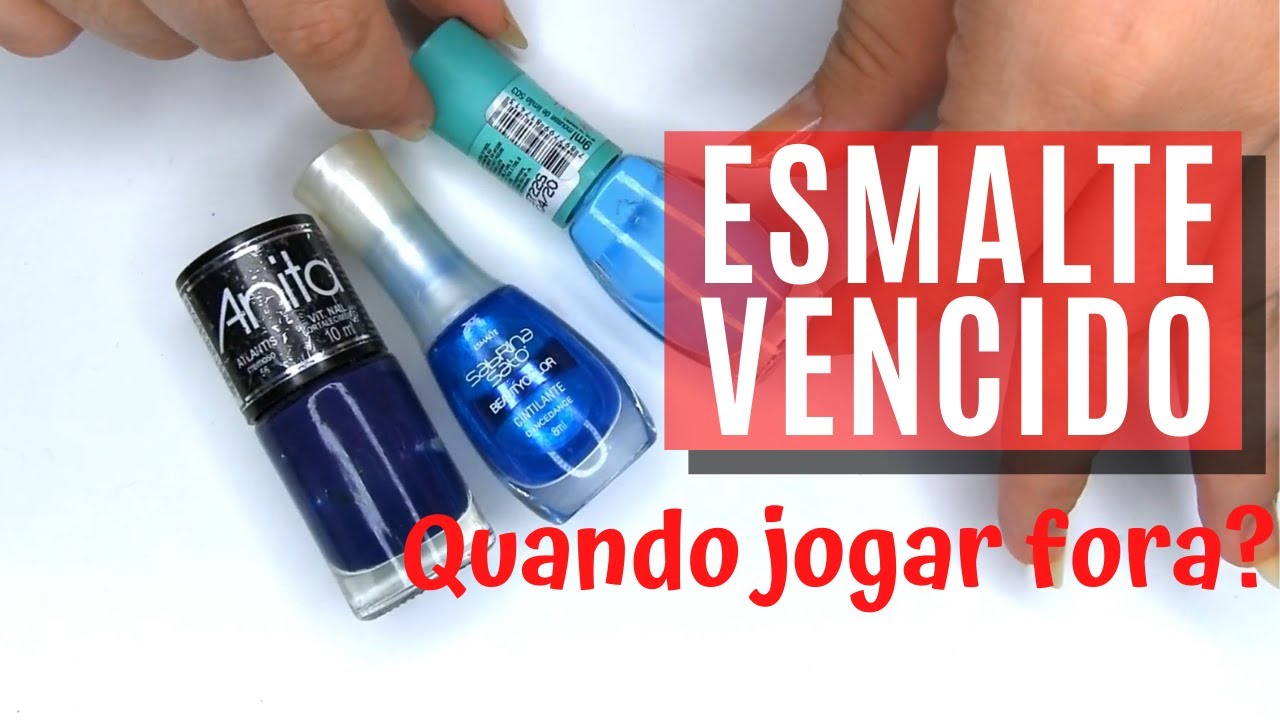 ESMALTES VENCIDOS! Usar ou Jogar fora?