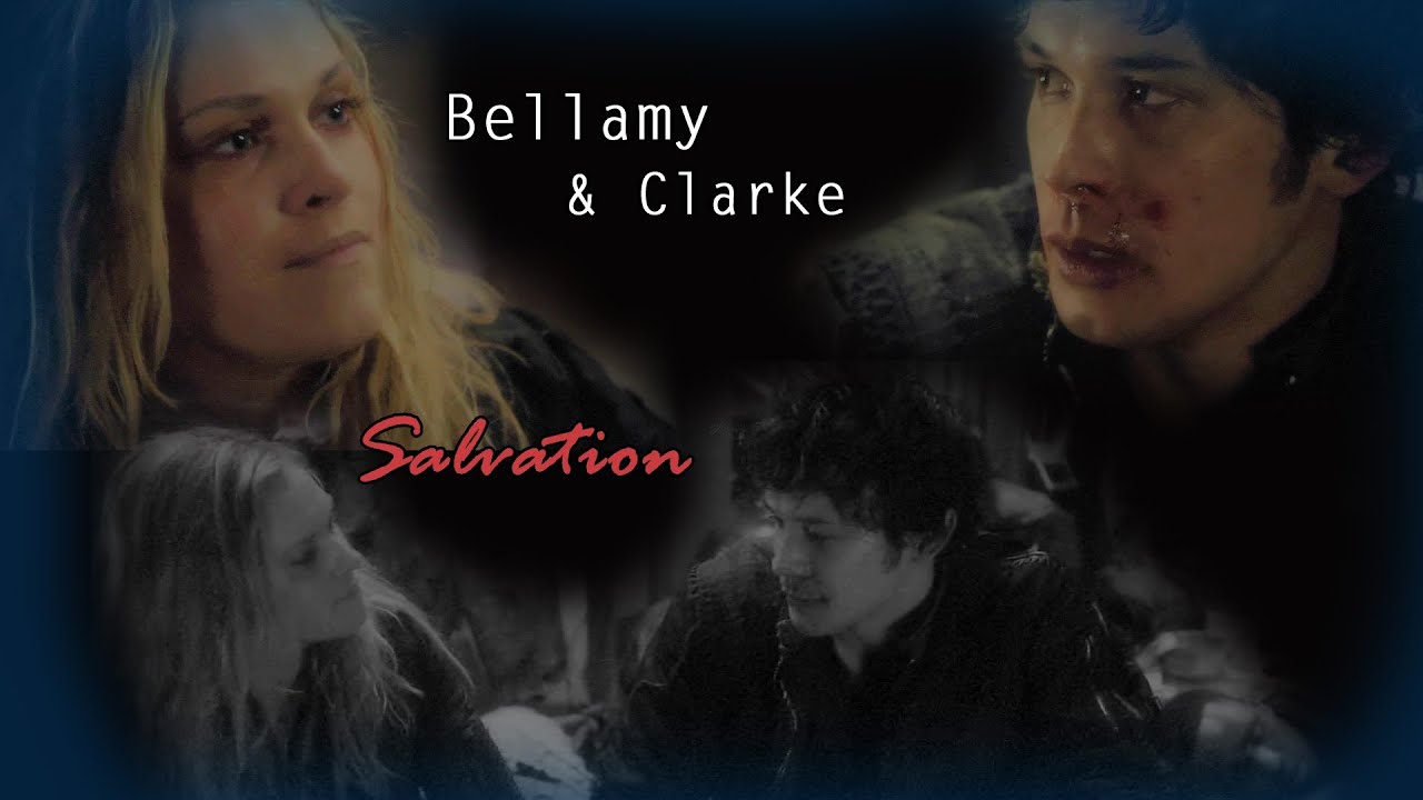 Bellamy & Clarke || Salvation [1x10]