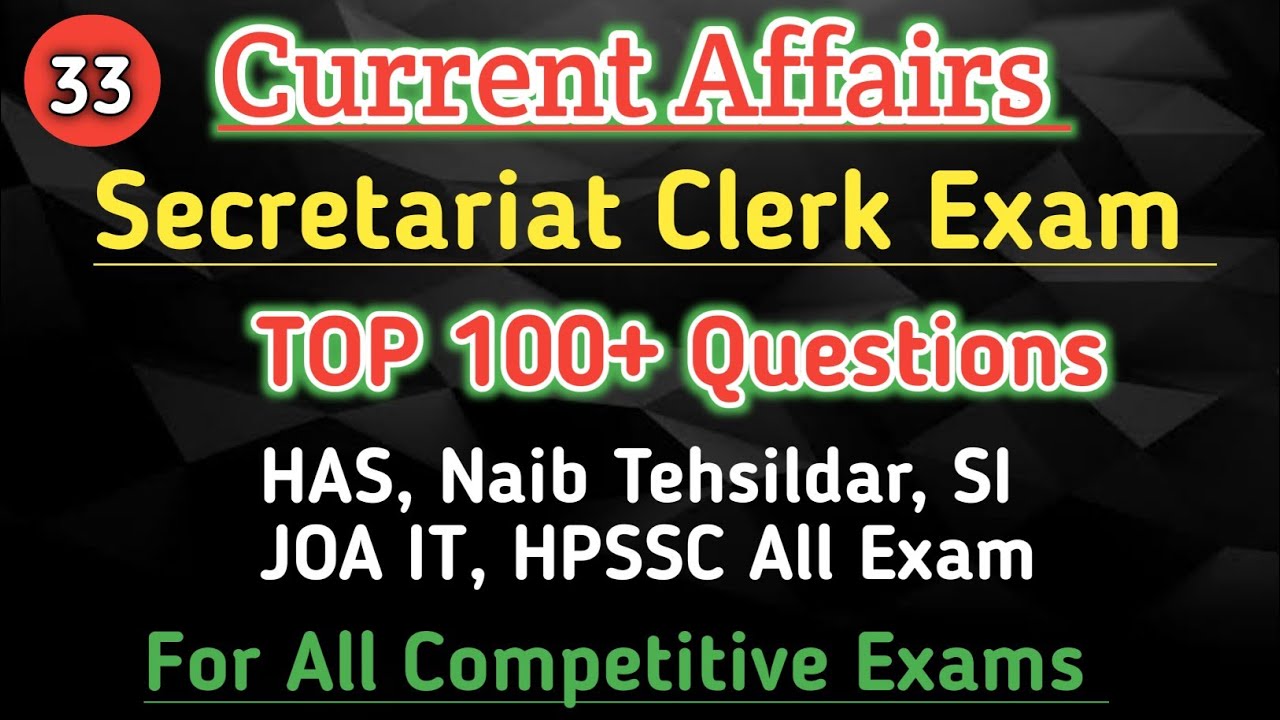 Current Affairs For Secretariat Clerk // Current affairs 2022 // Current affairs For Joa it, Has, NT
