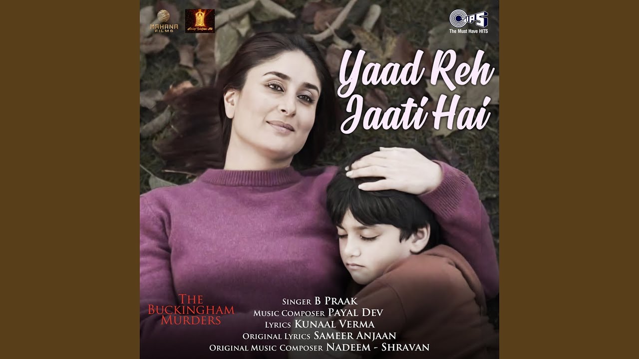 Yaad Reh Jaati Hai (From 