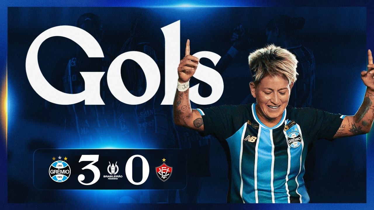 GOLS | GR&Ecirc;MIO 3 X 0 VIT&Oacute;RIA (CAMPEONATO BRASILEIRO FEMININO A1)