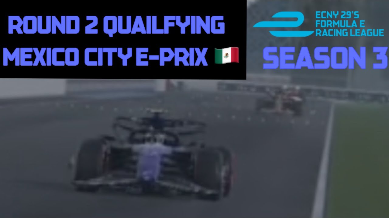 F.E.M.R.L S3 R2 Mexico City E-Prix Qualifying 🇲🇽 