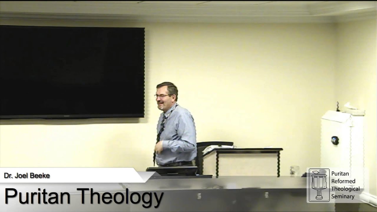 324: Puritan Theology (4)