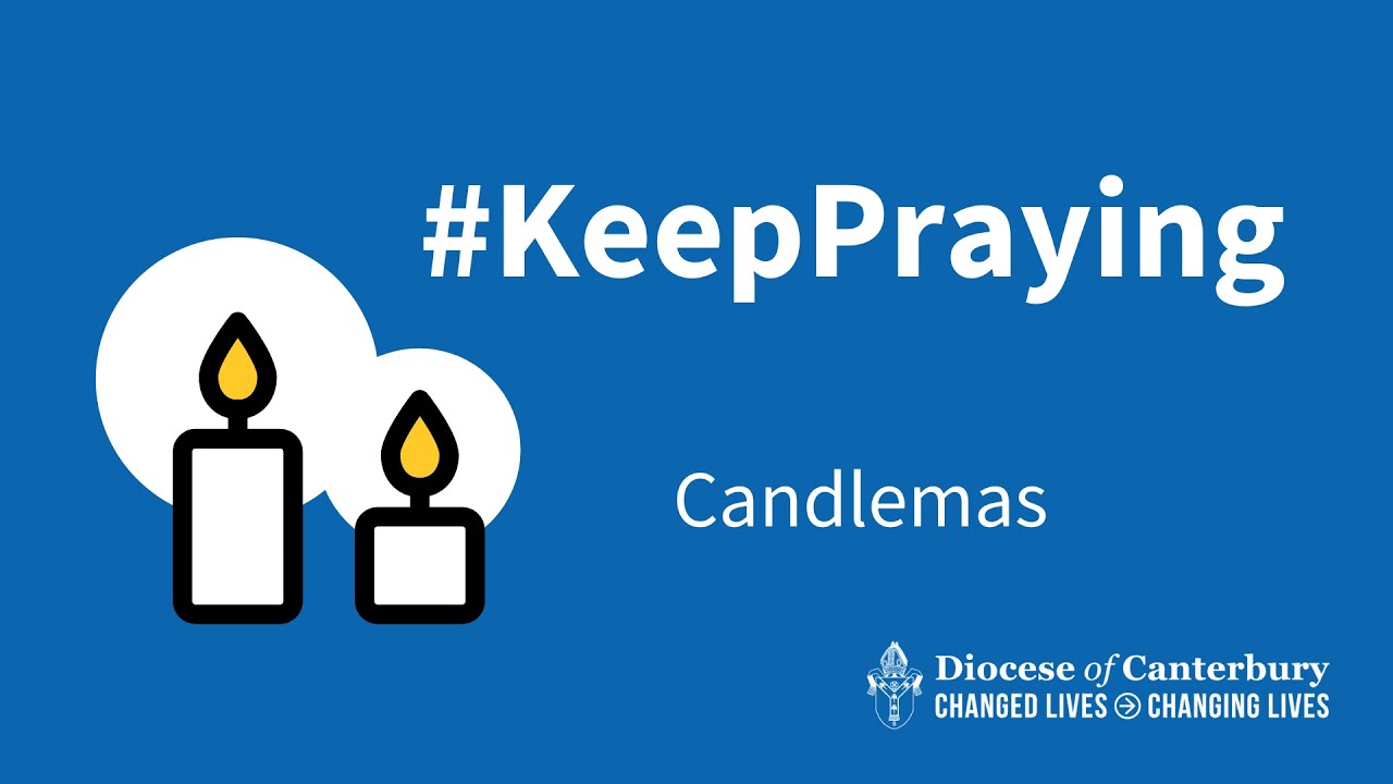 A Candlemas Prayer - 2021