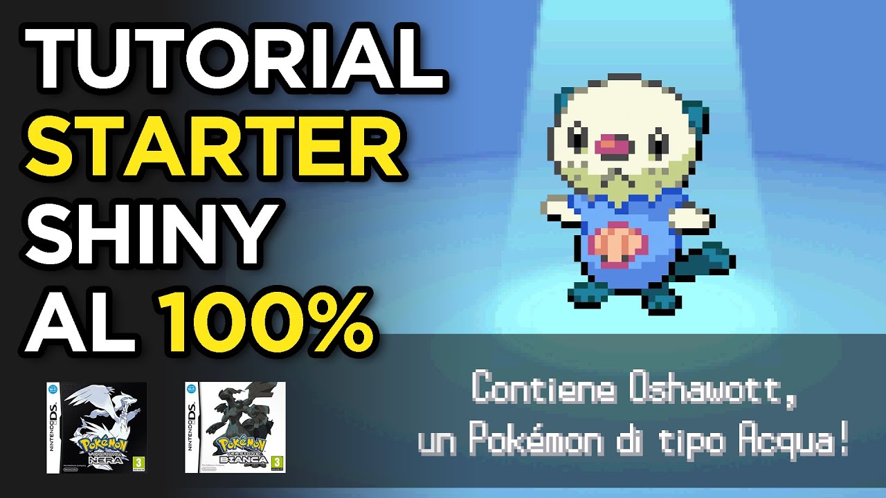 Starter SHINY GARANTITO  - Pokémon BW e BW2 [RNG]