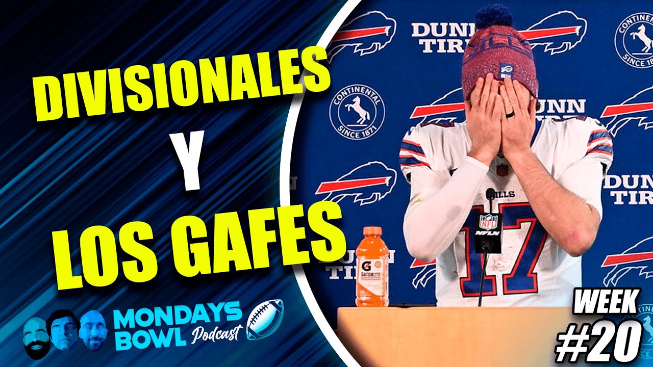 MONDAYS BOWL - WEEK 20 DE NFL - DIVISIONALES Y LOS GAFES. QUIÉN PARA A RAMS Y PATRIOTS?