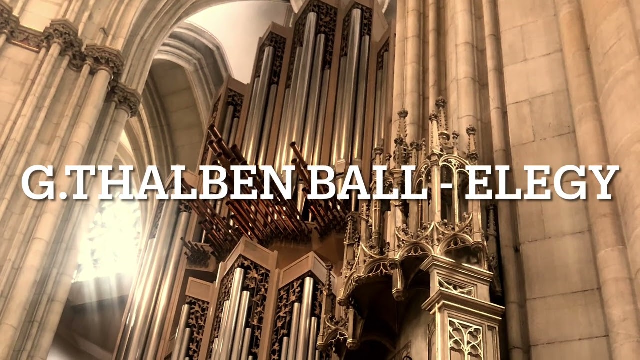 G. Thalben-Ball - ELEGY