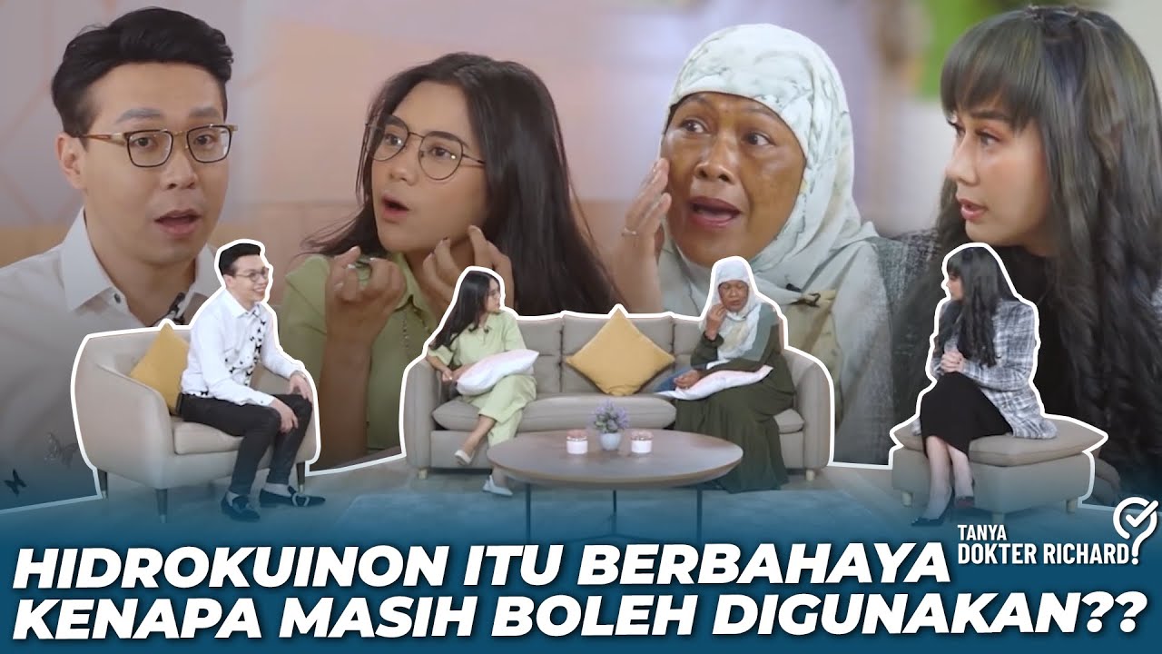 HIDROKUINON ITU BERBAHAYA!? KENAPA MASIH BOLEH DI GUNAKAN? SIMAK DULU DISINI | TANYA DOKTER RICHARD