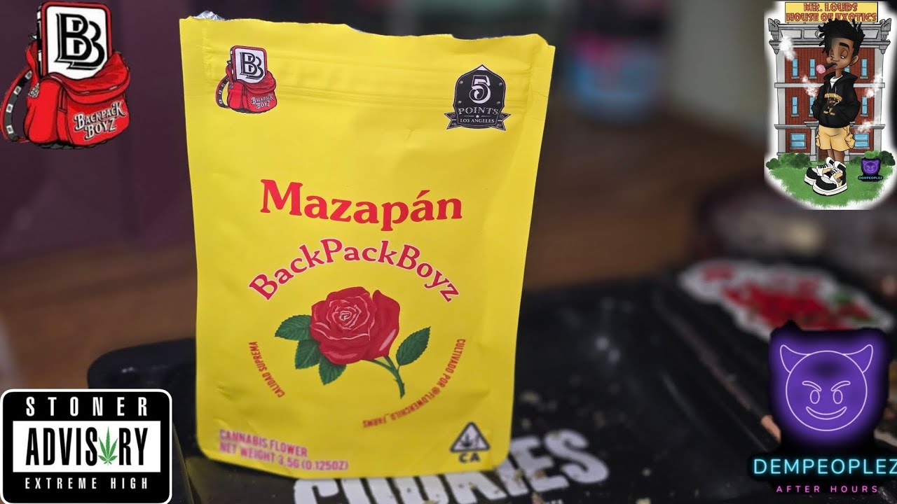 Backpackboyz 🎒 | 5Points LA | Mazap&aacute;n | Strain Review | DemPeoplez 😈 | Mr.Loudshouse