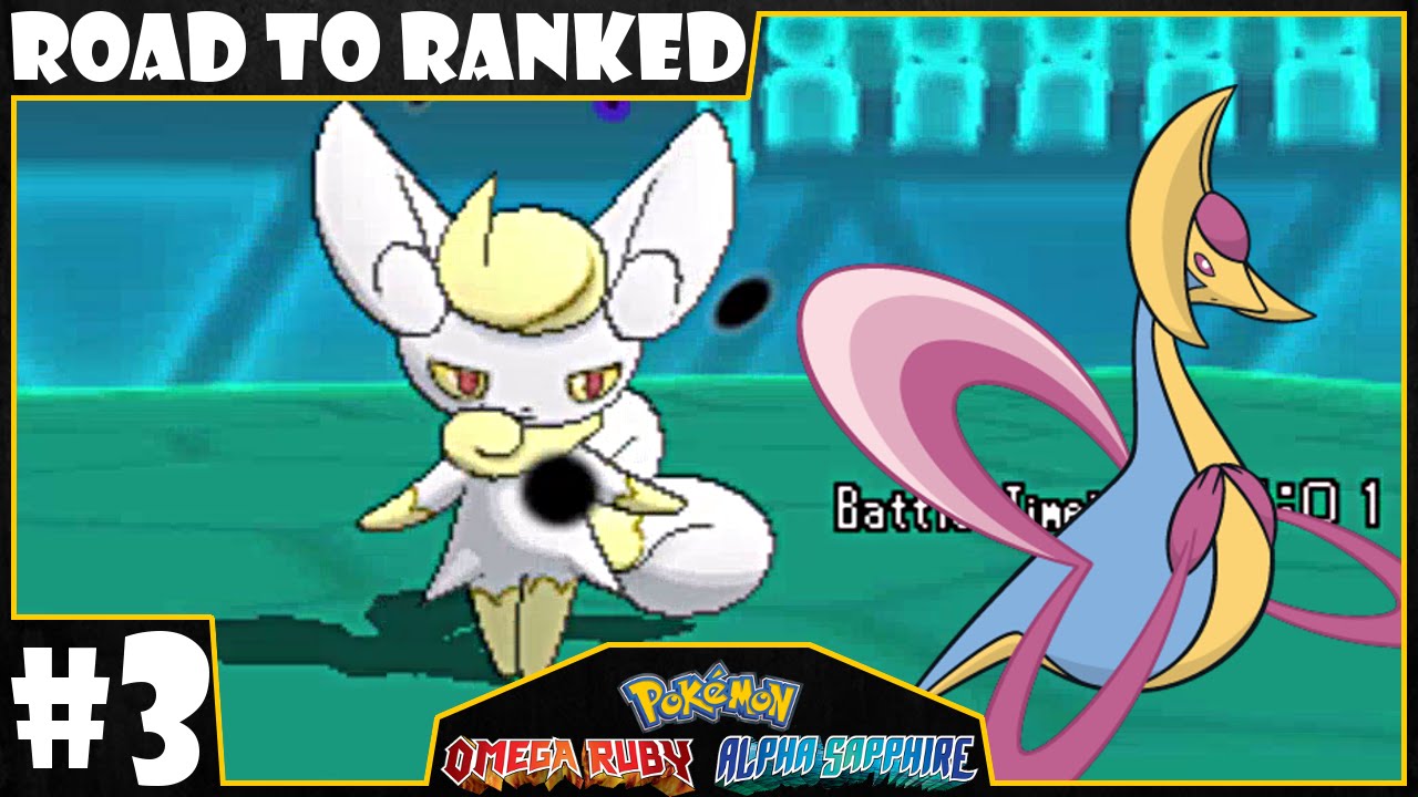 Pokémon ORAS - Road To Ranked (Singles) #3 - Live Wifi Battles - You Had One Job, Meowstic