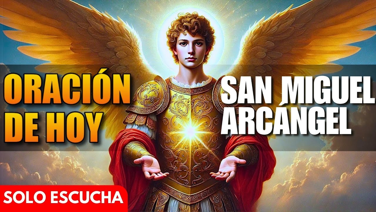San Miguel Arcángel, necesito un milagro urgente ¡Escucha mi súplica!