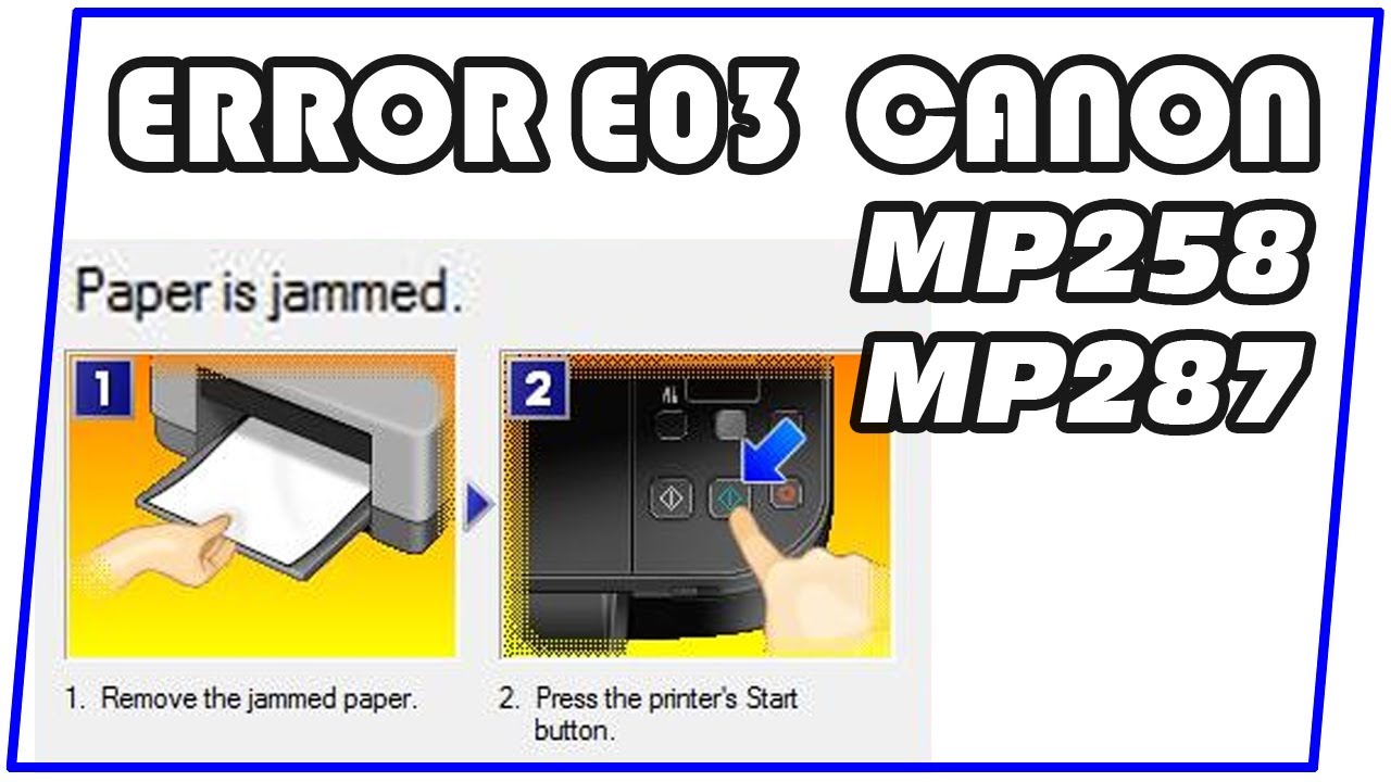 Service Printer Canon mP258 mP287 Error E03