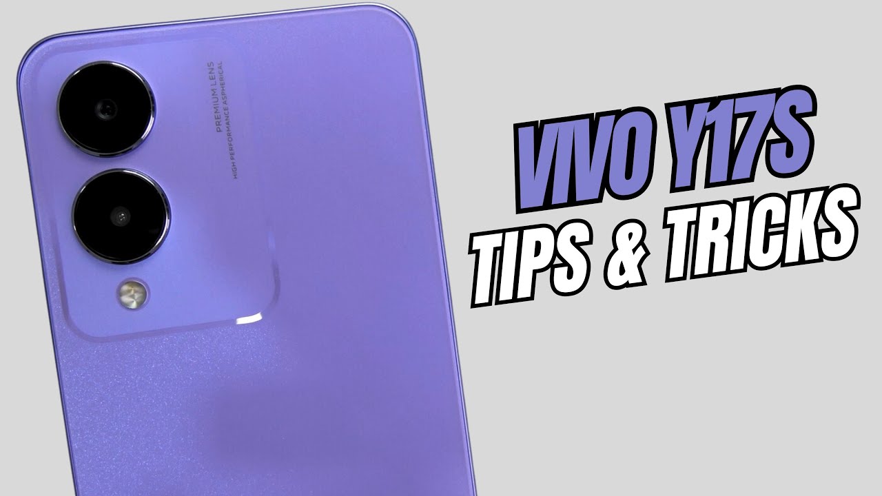 Top 10 Tips and Tricks Vivo Y17s you need Know
