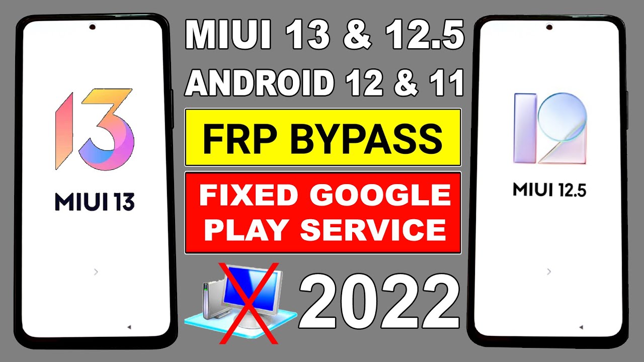 MIUI 12.5/13  ANDROID 11/12  Google Account Bypass 2022 | Fixed Google Play Services (Without PC)