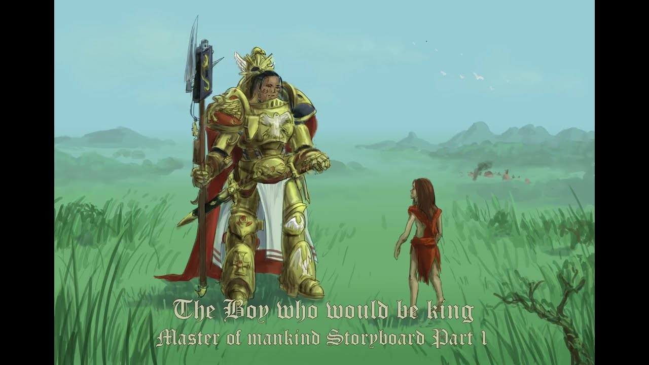 The boy who would be king storyboard. Master of mankind (part 1 of 2)