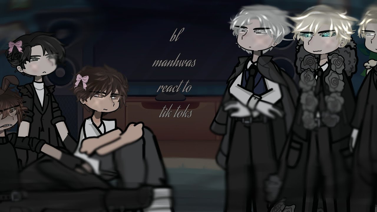 |•BL manhwas react to tik toks.•| [short as hell]