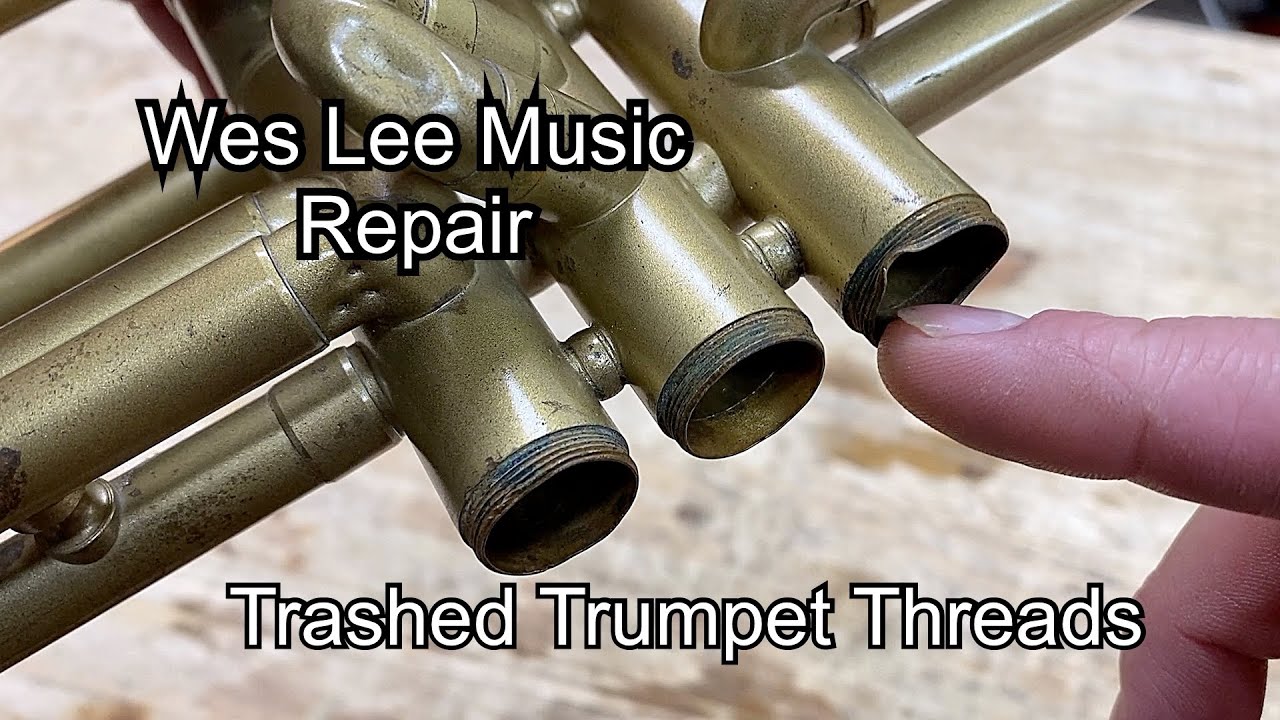 Trashed Trumpet Threads- Wes Lee Music Repair