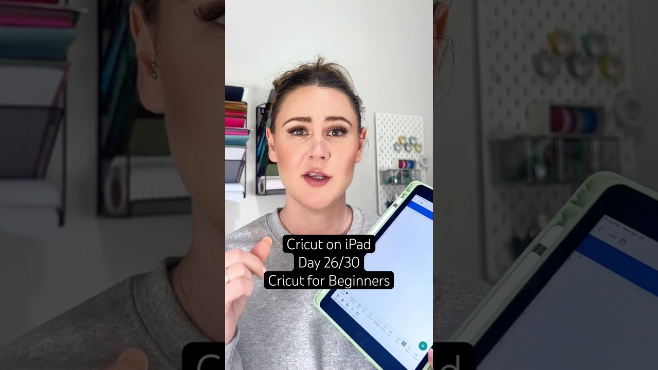 Using Cricut on iPad? 🤩 Let&rsquo;s find some hidden features! ✨ Day 26/30 Cricut for Beginners ✂️