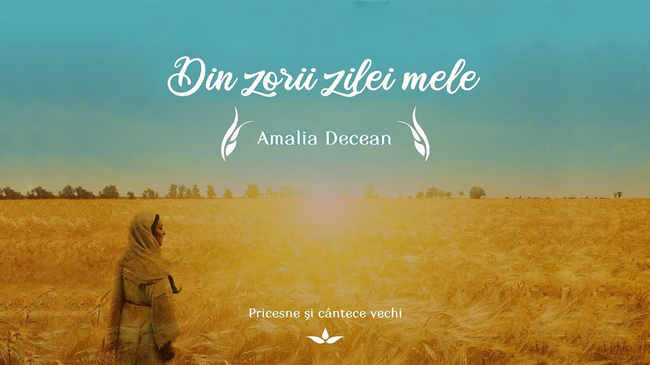CONCERT Amalia Decean - Din zorii zilei mele (2021)
